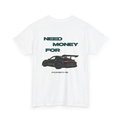 NEED MONEY FOR PORSCHE