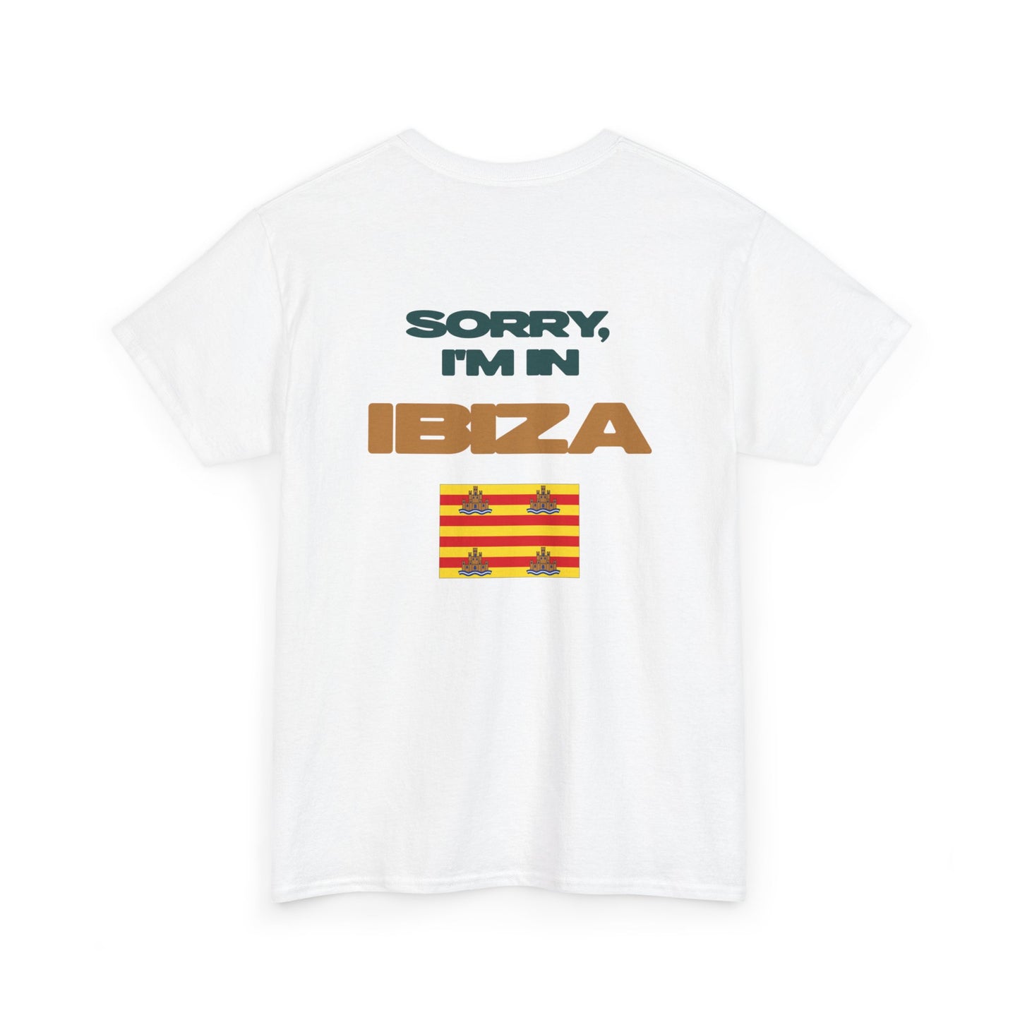 SORRY, I'M IN IBIZA