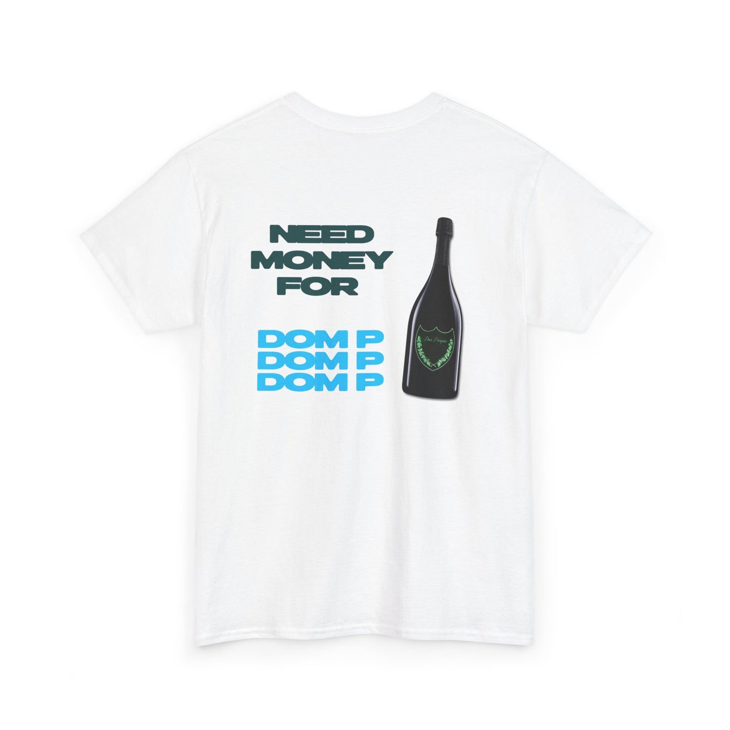 NEED MONEY FOR DOM P