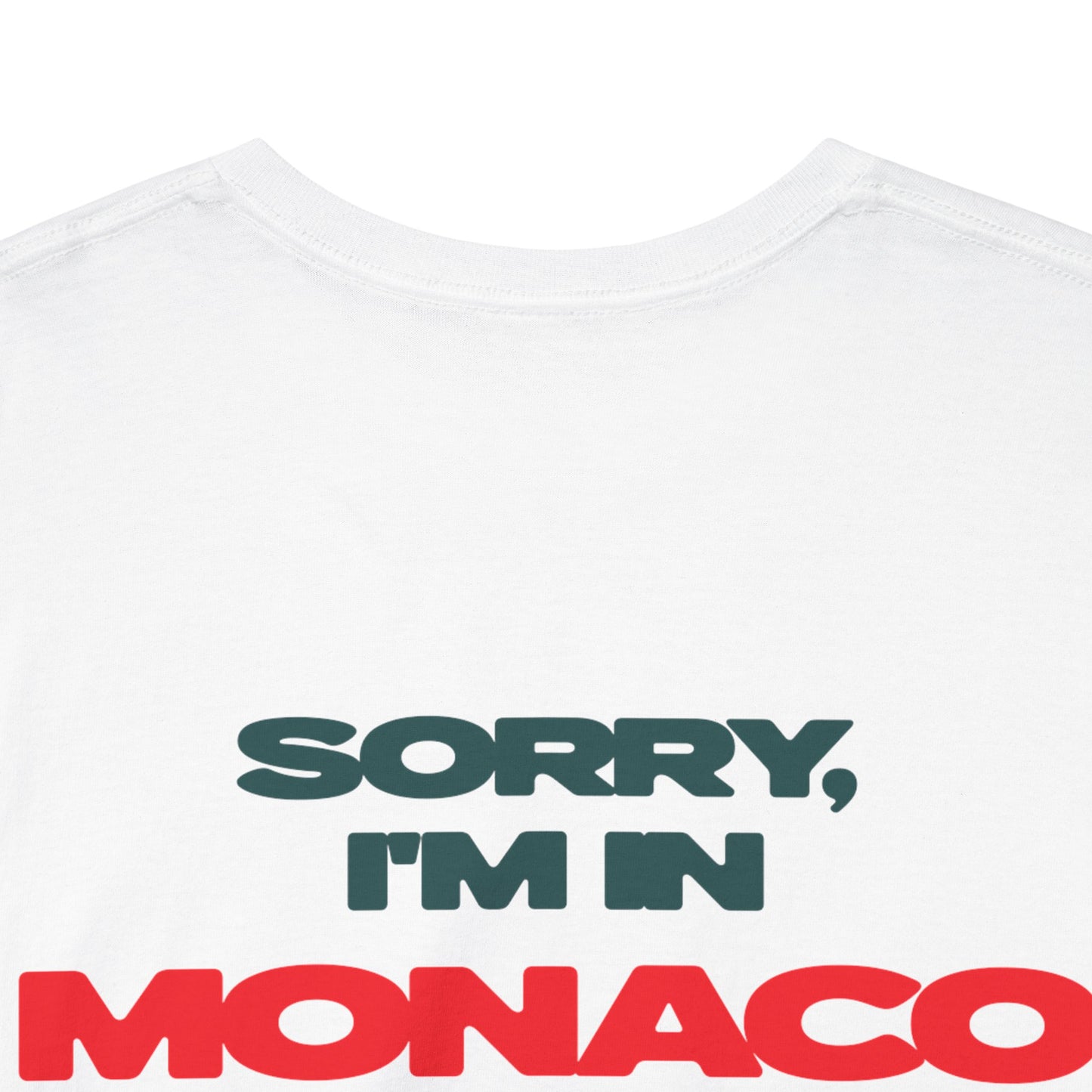 SORRY, I'M IN MONACO