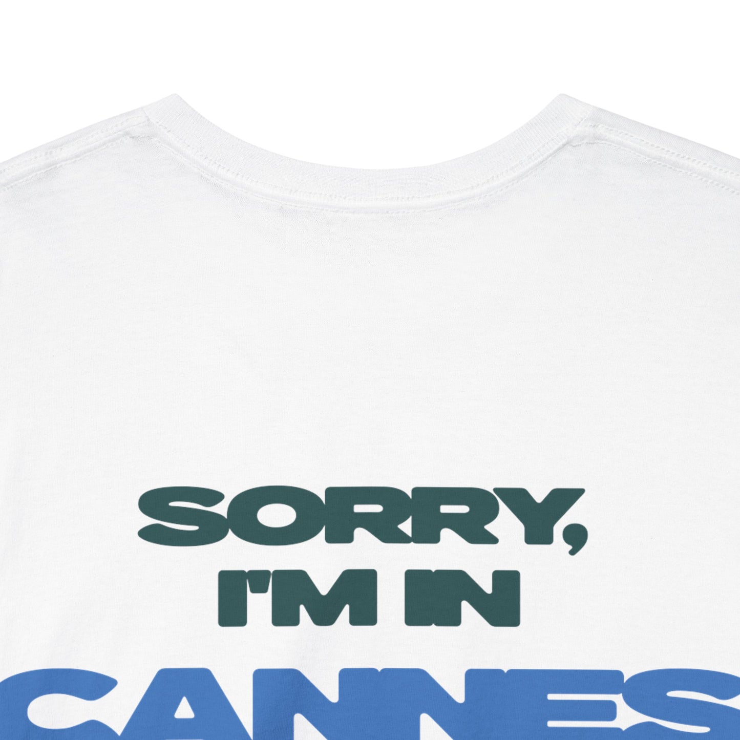 SORRY, I'M IN CANNES