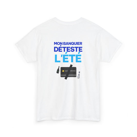 MON BANQUIER DÉTESTE L'ÉTÉ