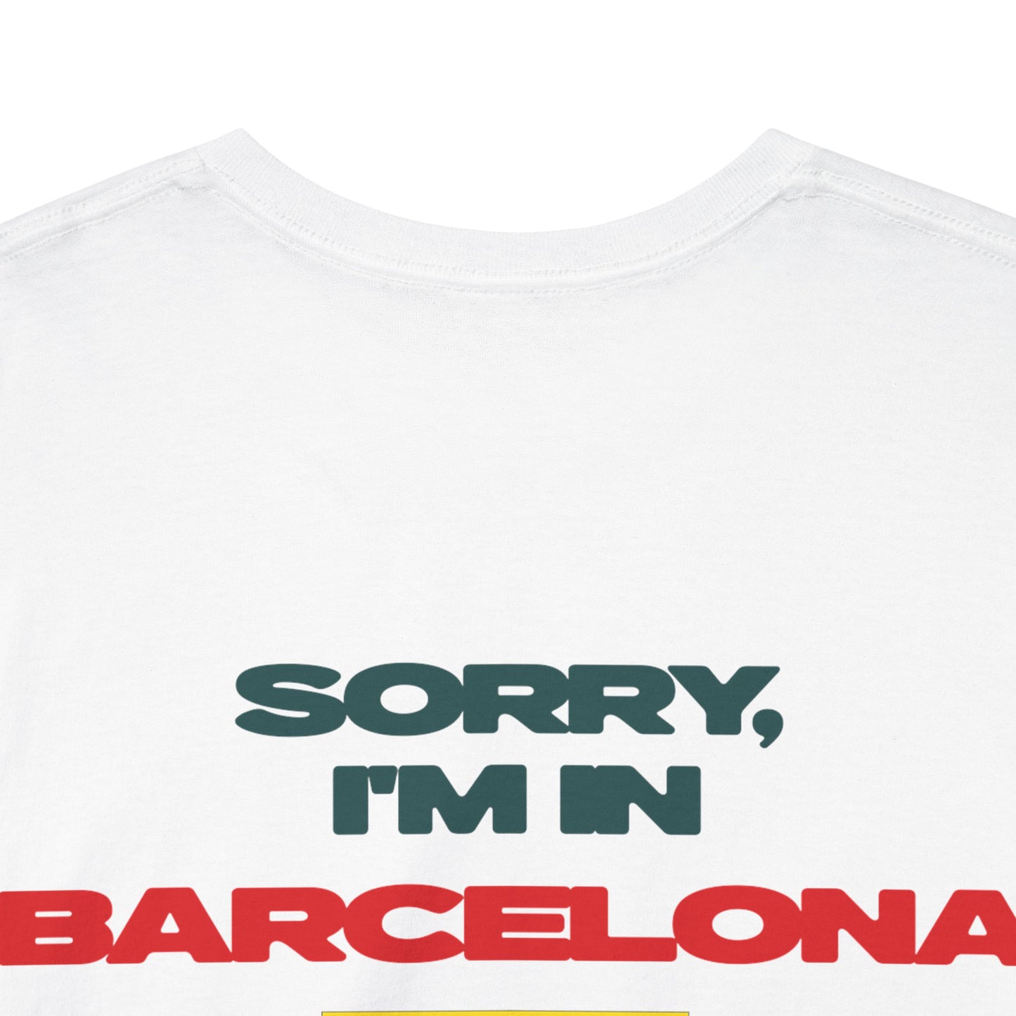 SORRY, I'M IN BARCELONA