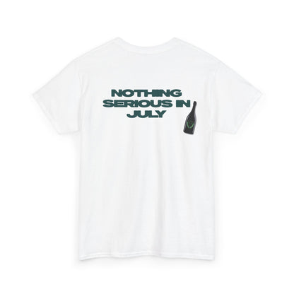 NOTHING SERIOUS IN JULY