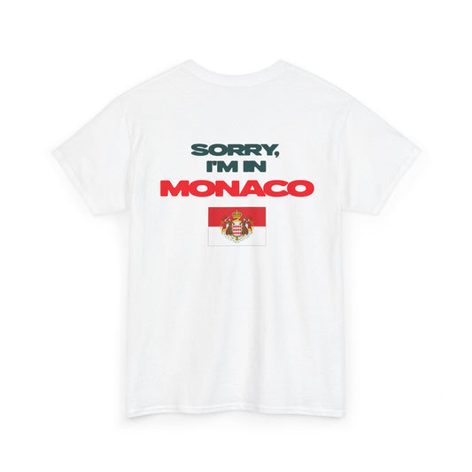 SORRY, I'M IN MONACO